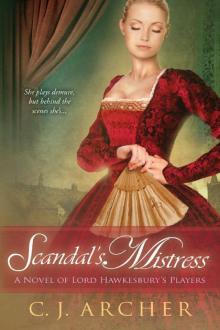 Scandal's Mistress (A Novel of Lord Hawkesbury's Players) Read online