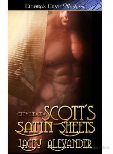 Scott's Satin Sheets Read online