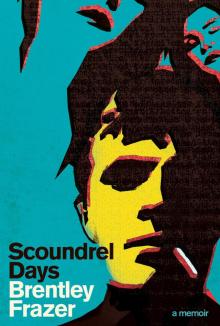 Scoundrel Days Read online