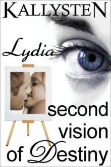 Second Vision of Destiny - Lydia Read online