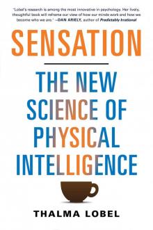 Sensation_The New Science of Physical Intelligence