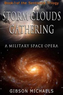 Sentience 1: Storm Clouds Gathering Read online