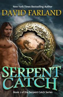 Serpent Catch: Book Two of the Serpent Catch Series Read online