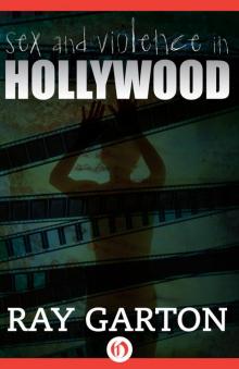Sex and Violence in Hollywood Read online