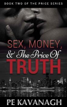 Sex, Money, and the Price of Truth (The Price Series Book 2)