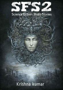 SFS2 - Science Fiction Short Stories: 10 Science Fiction Short Stories Read online