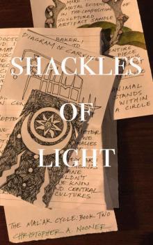 Shackles of Light (The Mal'Ak Cycle Book 2)