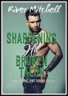 Sharpening His Broken Talon (Living Art Book 2) Read online