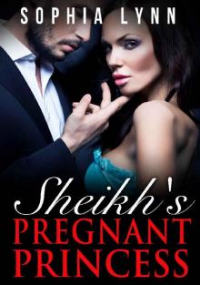 Sheikh's Pregnant Princess Read online