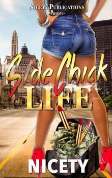 Side Chick Life Read online