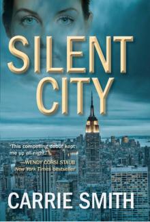 Silent City: A Claire Codella Mystery Read online