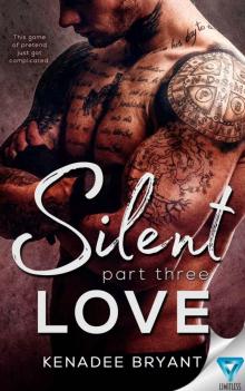 Silent Love_Part Three Read online