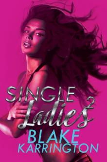 Single Ladies 2 Read online