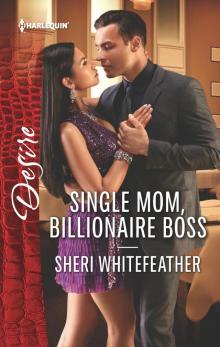 Single Mom, Billionaire Boss Read online