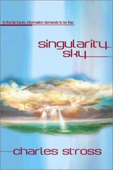 Singularity Sky e-1 Read online