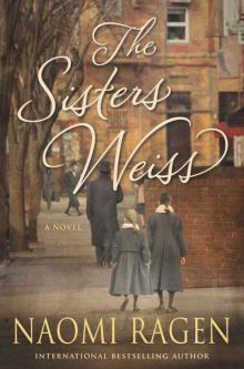 Sisters Weiss ~ A Novel Read online
