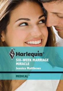 Six-Week Marriage Miracle Read online