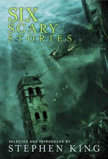 Six Scary Stories Read online