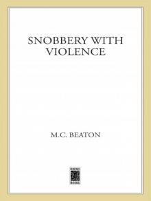 Snobbery With Violence: An Edwardian Murder Mystery Read online