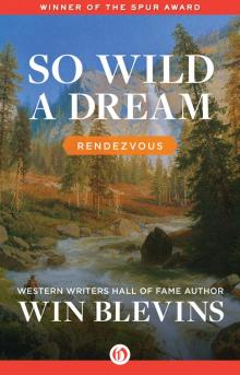 So Wild a Dream Read online