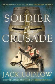 Soldier of Crusade Read online