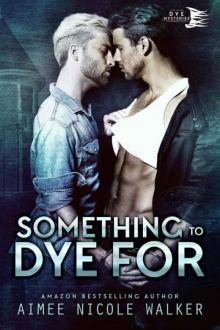 Something to Dye For (Curl Up and Dye Mysteries, #2) Read online