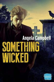 Something Wicked: HarperImpulse Romantic Suspense Read online