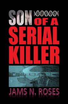 Son of a Serial Killer Read online