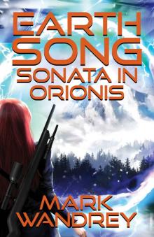 Sonata in Orionis (Earth Song Cycle Book 2)