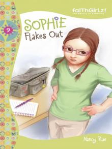 Sophie Flakes Out Read online