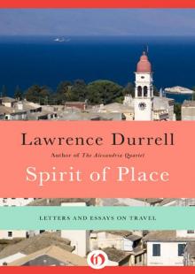 Spirit of Place: Letters and Essays on Travel Read online
