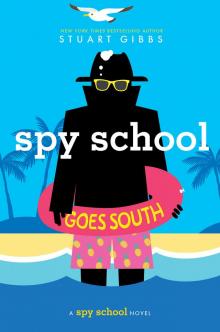 Spy School Goes South Read online
