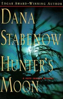 Stabenow, Dana - Shugak 09 - Hunter's Moon Read online