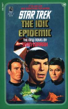 Star Trek - TOS 38 Idic Epidemic Read online