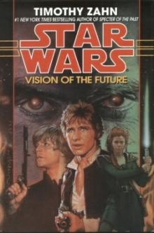 Star Wars - Hand of Thrawn 2 - Vision of the Future Read online