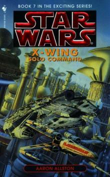 Star Wars - X-Wing 07 - Solo Command Read online