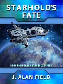 Starhold's Fate (Starhold Series Book 4) Read online