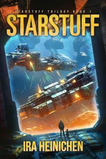 Starstuff (Starstuff Trilogy Book 1)