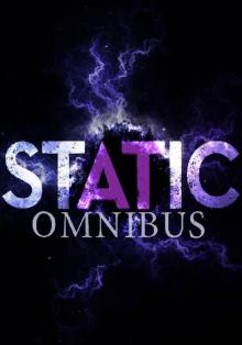 Static Omnibus Read online