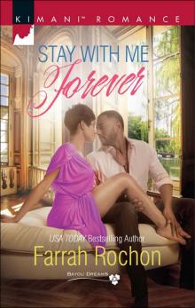 Stay with Me Forever (Bayou Dreams Book 6) Read online