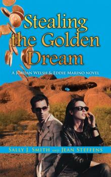 Stealing the Golden Dream Read online