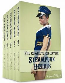 Steampunk Desires: An Erotic Romance (The Complete Collection)