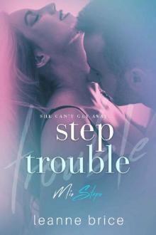Step Trouble: A Stepbrother Romance (MisSteps Book 1) Read online