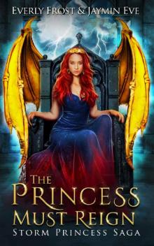 Storm Princess 3: The Princess Must Reign Read online