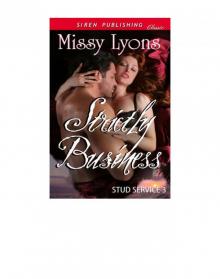 Strictly Business [Stud Service 3] (Siren Publishing Classic) Read online