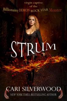 Strum: virgin captive of the billionaire demon rock star monster (The Squirm Files)