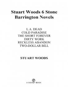 Stuart Woods 6 Stone Barrington Novels Read online