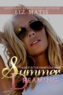Summer Dreaming (Hot in the Hamptons Book 1) Read online