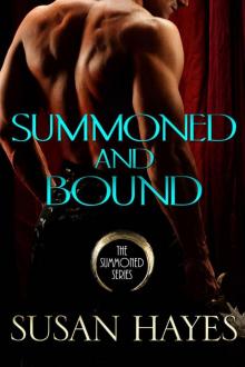 Summoned and Bound (Summoned Series Romances Book 3) Read online