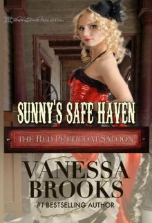 Sunny's Safe Haven (The Red Petticoat Saloon) Read online